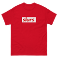 SLURS TEE
